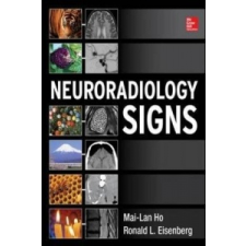  Neuroradiology Signs – Mai-Lan Ho idegen nyelvű könyv