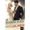  Never too Far - Sosem elég - Rosemary Beach-sorozat 2. rész
