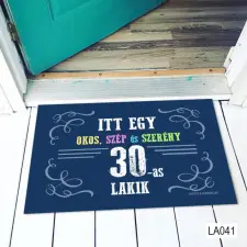 Nevesajándék Lábtörlő - Itt egy okos 30-as Lábtörlő ajándéktárgy