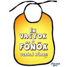 Nevlini Vicces előke, Én vagyok a főnök, ugrálj körbe ajándéktárgy