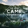  New Camp Cookbook – Linda Ly,Will Taylor