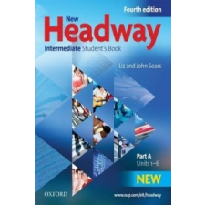 New Headway: Intermediate B1: Student's Book A – John and Liz Soars idegen nyelvű könyv