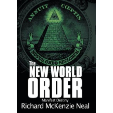 New World Order – Richard McKenzie Neal idegen nyelvű könyv