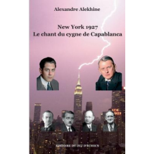  New York 1927 – Alexandre Alekhine idegen nyelvű könyv
