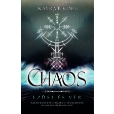 NewLine Kiadó Chaos - Ezüst és vér - Éldekorált regény
