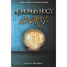 NewLine Kiadó Ne mondd, hogy akarsz regény