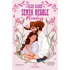 Newton Compton Editori Senza regole. Flawless | Elsie Silver idegen nyelvű könyv
