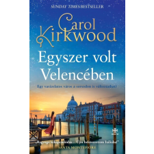 Next21 Kiadó Egyszer volt Velencében - Carol Kirkwood (kötött áras) regény
