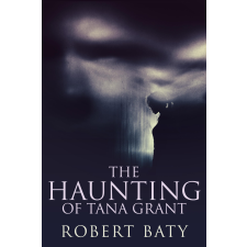 Next Chapter The Haunting of Tana Grant egyéb e-könyv