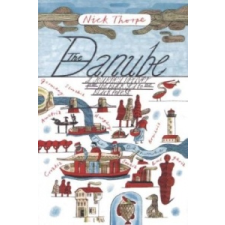  Nick Thorpe - Danube – Nick Thorpe idegen nyelvű könyv