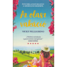 Nicky Pellegrino - Az olasz vakáció regény