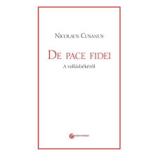 Nicolaus Cusanus CUSANUS, NIKOLAUS - DE PACE FIDEI - A VALLÁSBÉKÉRÕL ajándékkönyv