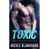 Nicole Blanchard Nicole Blanchard - Toxic – Nicole Blanchard