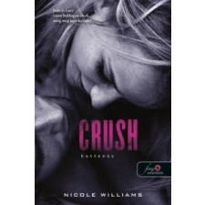 Nicole Williams Crush - Kattanás irodalom