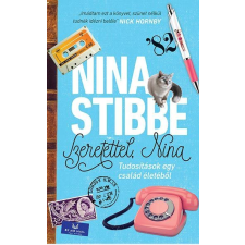 Nina Stibbe STIBBE, NINA - SZERETETTEL, NINA irodalom