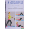 Nincs megadva AVIVA METHOD - GÁTIZOM ERŐSÍTŐ TORNA - AVIVA MÓDSZER III. KÖTET