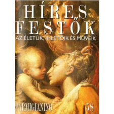 Nincs megadva Híres festők (Az életük, ihletőik és műveik) 58. szám - Parmigianino antikvárium - használt könyv