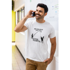  Nincs szőke herceg férfi fehér póló egyedi ajándék