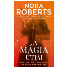 Nora Roberts - A mágia útjai egyéb könyv