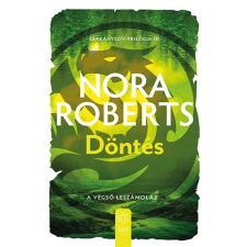 Nora Roberts - Döntés - Sárkányszív III. egyéb könyv