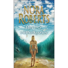 Nora Roberts Merész vállalkozás (BK24-174828) irodalom