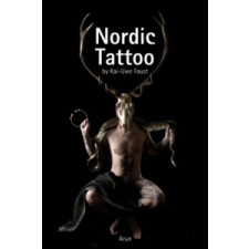  Nordic Tattoo – Kai-Uwe Faust,Kai-Uwe Faust,Christina Henrich idegen nyelvű könyv