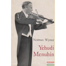  Norman Wymer - Yehudi Menuhin irodalom