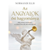 Normandi Ellis - Az angyalok ősi hagyománya