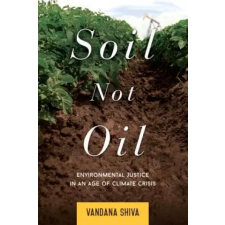 North Atlantic Books Soil Not Oil | Vandana Shiva idegen nyelvű könyv