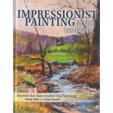 NORTH LIGHT BOOKS Impressionist Painting for the Landscape antikvárium - használt könyv