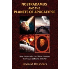 Nostradamus and the Planets of Apocalypse – Jason M. Breshears idegen nyelvű könyv
