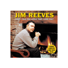 NOT NOW Jim Reeves - Have I Told You Lately That I Love You? (Cd) country