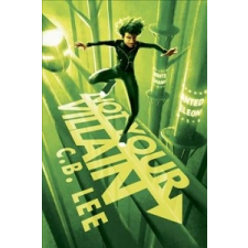  Not Your Villain – C. B. Lee idegen nyelvű könyv