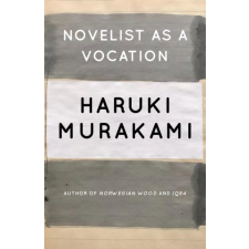 NOVELIST AS A VOCATION – Haruki Murakami idegen nyelvű könyv