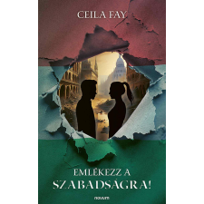 Novum Publishing Emlékezz a szabadságra! regény
