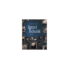Nyáry Krisztián Nyáry Krisztián: Igazi hosök - 33 magyar társadalom- és humántudomány