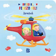  - Nyisd Ki, Fedezd Fel!  Járművek gyermek- és ifjúsági könyv