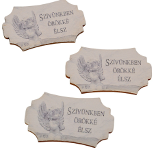  Nyomtatott fa tábla - Szívünkben örökké élsz 6,5cm 3db-os dekorációs kellék