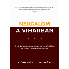 Nyugalom a viharban életmód, egészség