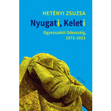  Nyugati, Keleti - Ogyesszától Odesszáig, 1973-2023 irodalom