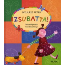 Nyulász Péter ZSUBATTA! (ÚJ, FELÚJÍTOTT KIADÁS) gyermek- és ifjúsági könyv