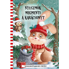 - Nyuszmók megmenti a karácsonyt egyéb könyv