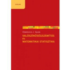 Obádovics J. Gyula - Valószínűségszámítás és matematikai statisztika tankönyv