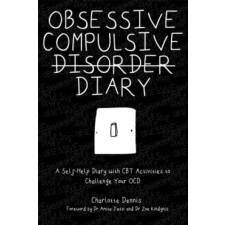  Obsessive Compulsive Disorder Diary – Charlotte Dennis,Amita Jassi,Zoe Kindynis idegen nyelvű könyv