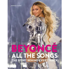 Octopus Publishing Group Beyonce All The Songs | BEYONCE ALL THE SONGS egyéb könyv