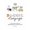Octopus Publishing Group Doggie Language | Lili Chin