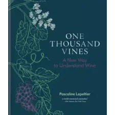 Octopus Publishing Group One Thousand Vines | Pascaline Lepeltier egyéb könyv