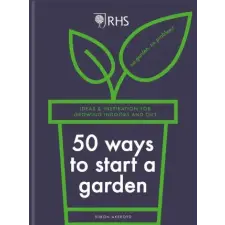 Octopus Publishing Group RHS 50 Ways to Start a Garden | Simon Akeroyd egyéb könyv