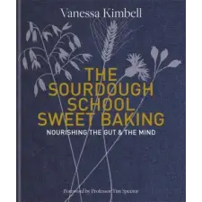 Octopus Publishing Group Sourdough School: Sweet Baking | Vanessa Kimbell egyéb könyv