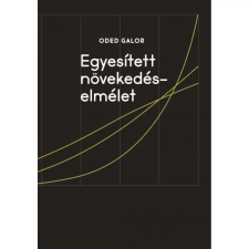  Oded Galor - Egyesített növekedéselmélet egyéb könyv